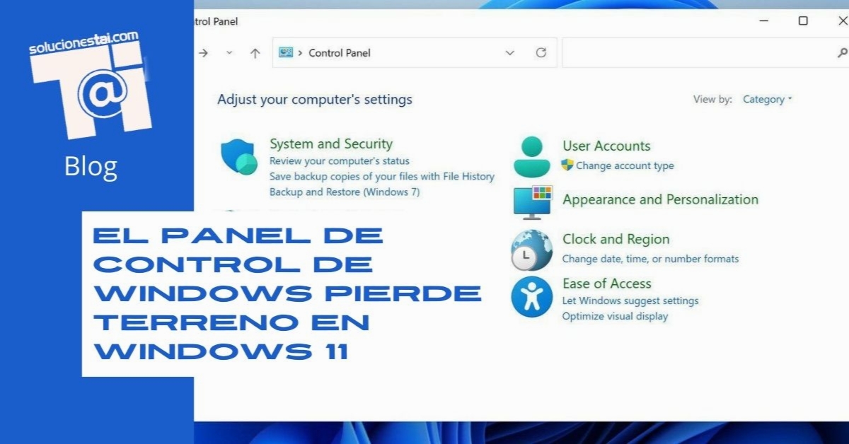 El Panel de Control de Windows pierde terreno en Windows 11